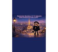 Princess Dianka and the Million Dollar Black Fur Coat