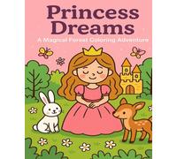 ✨ Princess Dreams: A Magical Forest Coloring Adventure ✨