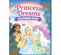 Princess Dreams Colouringbook