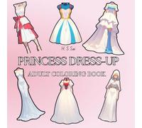 Princess Dress-Up Coloring Book | Adult Coloring Book