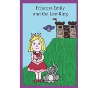Princess Emily and the Lost Ring