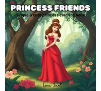 Princess Friends: Simple & cute princess coloring book
