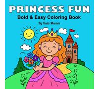 Princess Fun: Bold & Easy Coloring Book