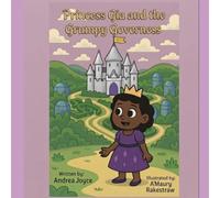 Princess Gia and the Grumpy Governess