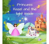 Princess Hazel and the light inside