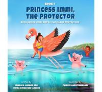 Princess Immi, The Protector: 1