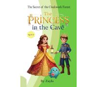 PRINCESS in the Cave: The Secret of the Clockwork Forest