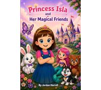 Princess Isla and her magical friends