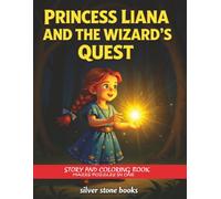 Princess Liana and the Wizard’s Quest