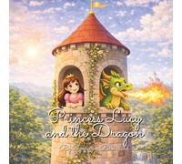 Princess Lucy and the Dragon
