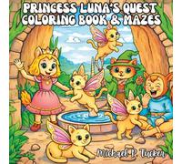Princess Luna’s Quest: Coloring Book & Mazes