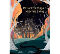 Princess Maja and the Zmaj
