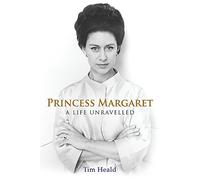 Princess Margaret: A Life Unravelled
