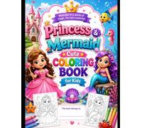Princess & Mermaid Cute Coloring Book for Kids