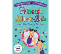 Princess Mirror-Belle and the Magic Shoes-Donaldson, Julia-Copertina flessibile