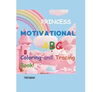Princess Motivational Coloring and Tracing Book