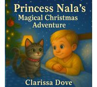 Princess Nala's Magical Christmas Adventure: 1