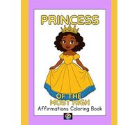 Princess of The Most High: Affirmations Coloring Book