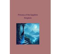 Princess of the Sapphire Kingdom