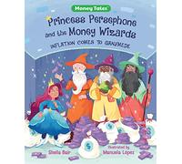 Princess Persephone and the Money Wizards: Inflation Comes to Ganymede