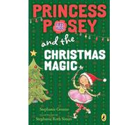 Princess Posey and the Christmas Magic: 7