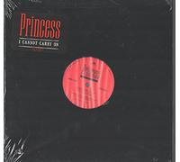 Princess - Princess - I Cannot Carry On - Polydor (UK)