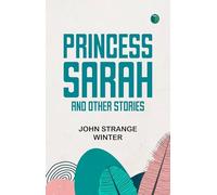 Princess Sarah, and Other Stories