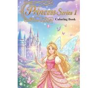 Princess Series 1: Magical Adventures and Coloring Fun for Little Girls