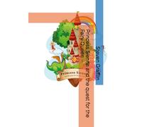 Princess Sienna and the quest for the Fairy Queen