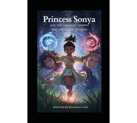 Princess Sonya And The 7 Magical Crowns: The Complete Edition
