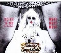 PRINCESS SUPERSTAR - KEITH'N'ME