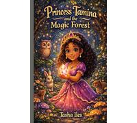 Princess Tamina and the Magic Forest