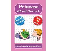 Princess Word Search book: Word searches with easy to read print about princesses, royalty, crowns, and more