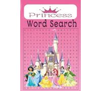 Princess Word Search Puzzle Book: Word Searches with Easy to Read Print about Princesses, Castle, Love Kingdom and More | 6x9 inches, 110 pages | 50+ ... for Vacations, Holidays and Free Times