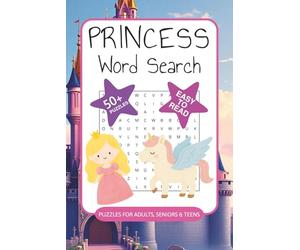 Princess Word Search Puzzle Book: Word Searches with Easy to Read Print about Princesses, Castles, Royalty, and More | 6x9 inches, 110 pages | 50+ ... Gift for Vacations, Holidays and Free Time