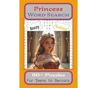 Princess Word Search Puzzle Book: Word Searches with easy to Read print about Princesses, Princes, Royalty and more. 6 X 9 inches, 110 pages, 50 + ... gift for Holidays, Vacations and free times.