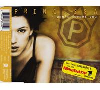 Princessa - I Won'T Forget You