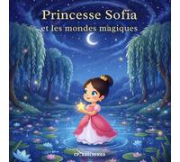 Princesse Sofia et les mondes magiques: livre de coloriage