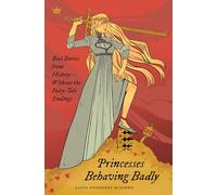 Linda Rodriguez McRobbie Princesses Behaving Badly (Tascabile)