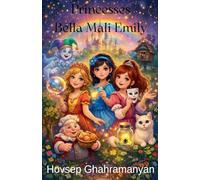 Princesses Bella Mali Emily