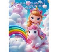 Princesses, Clouds & Unicorns - Inspirational Coloring Book for Kids: Princesses, Clouds & Unicorns