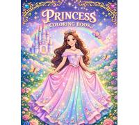 Princesses Coloring Book: Fun & Easy Fairy-Tale Princess Coloring Pages for Preschool