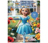 "Princesses in Color: A Magical Coloring Adventure"