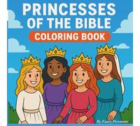 Princesses of the Bible Coloring Book