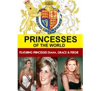 Princesses of the World Featuring Princesses Diana, Grace & Fergie (DVD)