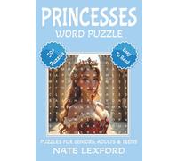 Princesses Word Search Puzzle Book: Word Searches with Easy to Read Print about Princesses, Queens, Countesses, and more | 6x9 inches, 110 pages |50+ ... Gifts for Vacations, Holidays and Free Times