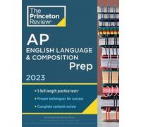 Princeton Review AP English Language & Composition Prep, 2023 (Tascabile)