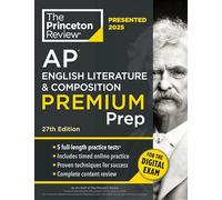 Princeton Review Ap English Literature & Composition Premium Prep: 6 Practice Tests + Digital Practice Online + Content Review