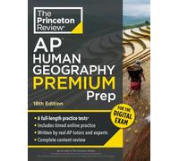 Princeton Review AP Human Geography Premium Prep, 18th Edition: 6 Practice Tests + Digital Practice Online + Content Review