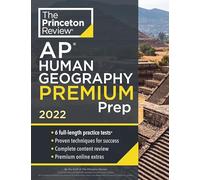 Princeton Review AP Human Geography Premium Prep, 2022: 6 Practice Tests + Complete Content Review + Strategies & Techniques (2022)
